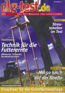 Consisting of the internet, test reports and in particular the test magazine bearing the same name, it offers the farmer answers to all technological ques- tions.