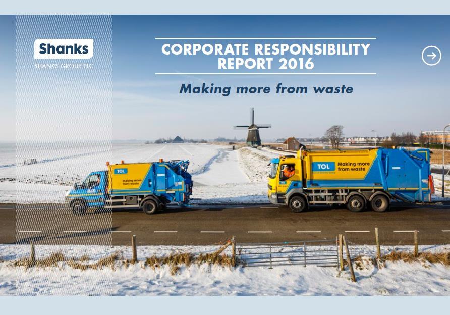 1 I SHANKS GROUP plc I CORPORATE RESPONSIBILITY Report 2016 I GRI G4 VIGATOR DOCUMENT CORPORATE RESPONSIBILITY REPORT 2016 GRI G4 VIGATOR DOCUMENT Making more from waste We produce our annual CR
