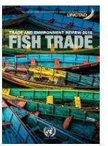 UNCTAD's Trade and Environnment review 2016: Fish Trade Current level of wild catch = 90 million tons.