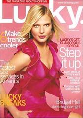 Target Markets Lucky Magazine is targeted to younger women who are shoppers Strategy Marketing Strategy 1. Market Segmentation 2. Target marketing 3.
