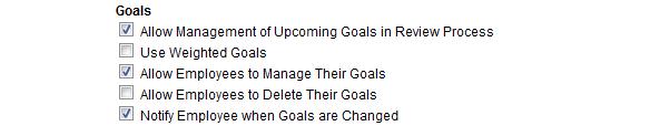 Manage Company Information, Continued Goals Make the following global goal plan decisions: Allow Management of Upcoming Goals in Review Process By default, the third step in a REVIEWSNAP performance