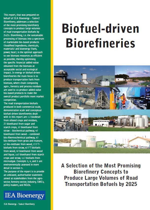 Report on Biofuel Driven Biorefineries.
