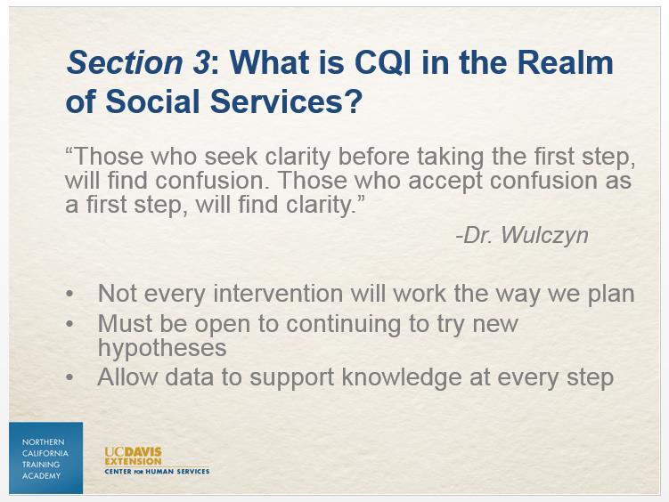 Slide 11 As Dr. Wulczyn states, Those who seek clarity before taking the first step will find confusion. Those who accept confusion as a first step will find clarity.