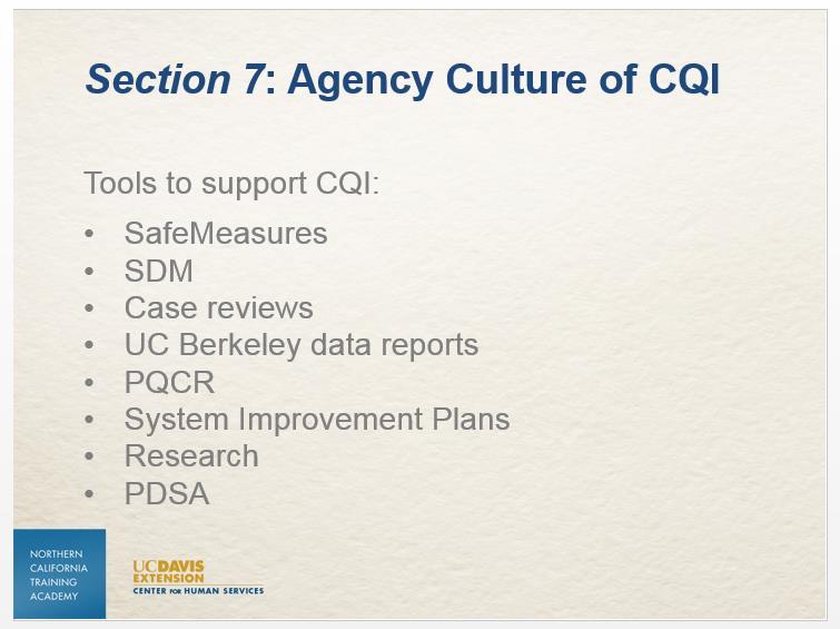 Slide 25 California s counties have a multitude of tools available to them that can support them in promoting the use of evidence throughout the CQI process.