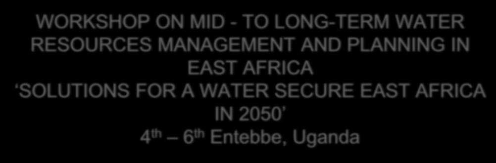 AFRICA SOLUTIONS FOR A WATER SECURE EAST