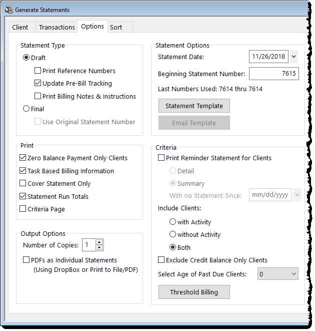 Figure 10, Generate Statements Options tab Figure 11, Generate Statements Sort tab Client tab Transactions tab The Client tab allows you to specify a range of clients, timekeepers, categories,