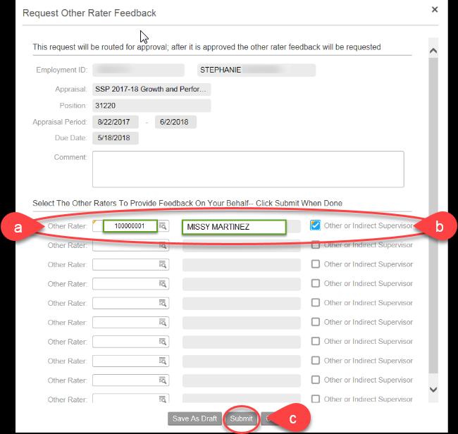 3) On the Request Other Rater form, click on the Other Rater (a) employee ID box or name box to search for the Other Rater you would like to request. Check the Other or Indirect Supervisor box (b).