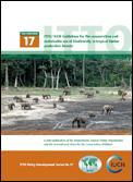 ITTO Policy Work Capacity Building Guidelines on the Conservation of Biodiversity in Tropical Production Forests (1993) Revision 2009 ITTO has entered into a