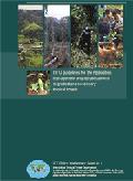 ITTO Policy Work Capacity Building Guidelines for the Restoration, Management and Rehabilitation of Degraded and Secondary Tropical Forests (2002) Capacity building workshops were jointly carried out