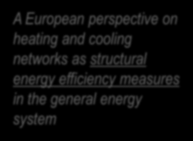 cooling networks as structural energy efficiency measures in the general energy system PhD 2.
