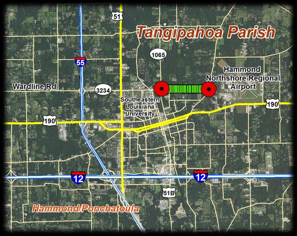 LA Hwy 3234: LA Hwy 1065 to Hammond Airport Tangipahoa Parish, Louisiana Extend LA 3234 to Hammond Airport Improve East/West Connectivity Facilitate