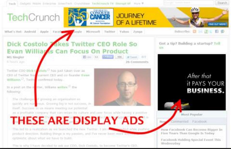 DISPLAY: PLACE YOUR ADS ON RELEVANT WEBSITES.