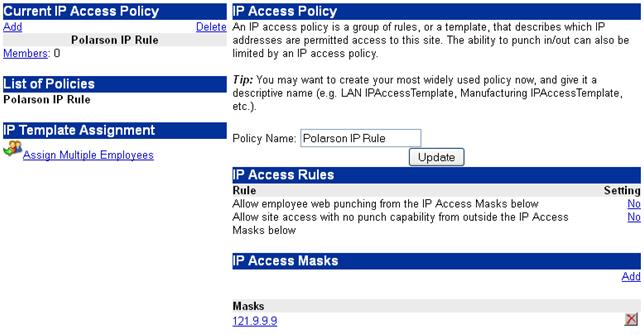 IP Access By default, Time and Labor Online grants employees unlimited access to the application.