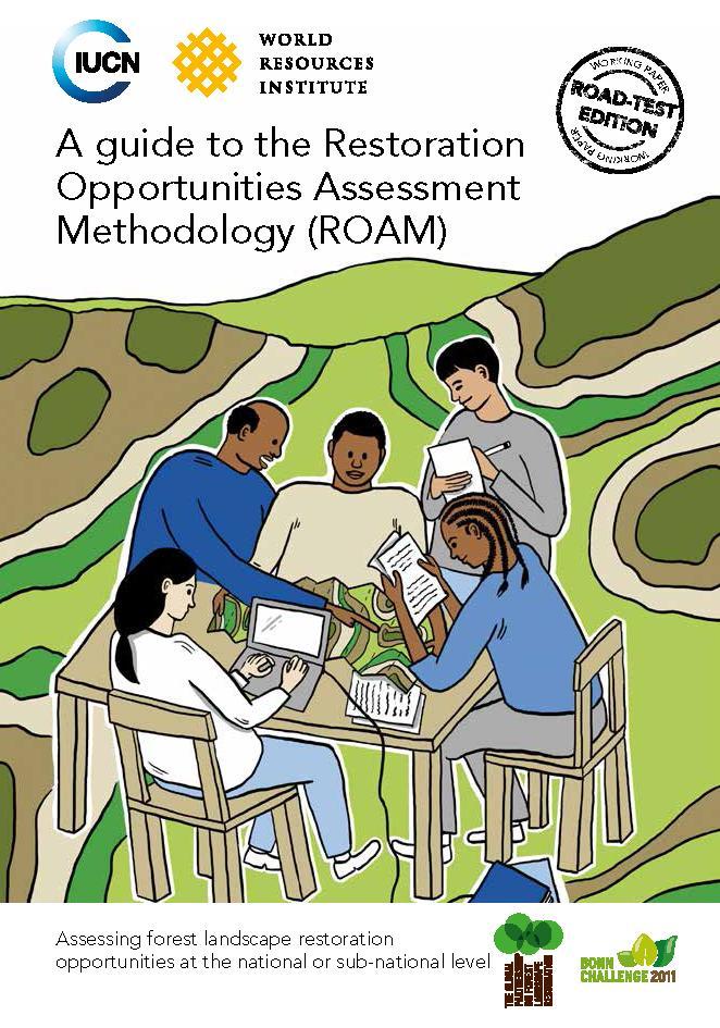OPPORTUNITY ASSESSMENT How to package opportunities Restoration Opportunities Assessment Methodology (ROAM) 1.