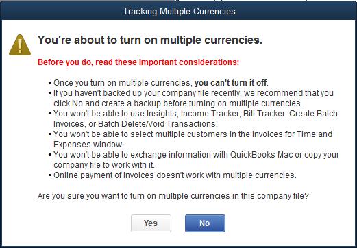 Buying and Selling Items in Multiple Currencies Turn on Multicurrency 1. Go to the Edit menu and click Preferences. 2. In the left Preferences list, click Multiple Currencies. 3.