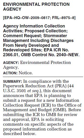 INFORMATION COLLECTION REQUEST MAY 2010 Clean Water Act Section 308 data collection Mandatory questionnaires to Development entities MS4 operators Departments of transportation State regulatory
