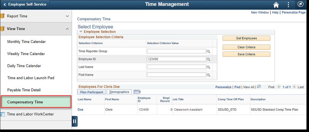 Viewing Compensatory Time Earned in Time and Labor After Time Administration runs, the compensatory time balances will be updated on the Compensatory Time page.