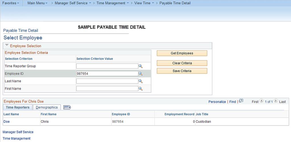 Viewing Payable Time Payable time simply means time that has been reported and has been approved for pay.