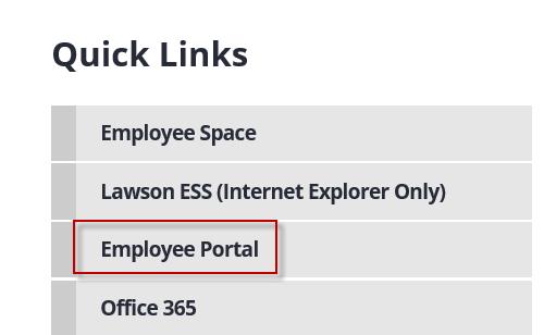 4. Under Quick Links click on Employee Portal. 5.