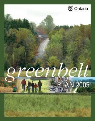 The Greenbelt Plan The Greenbelt protects nearly 2 million acres of agricultural and