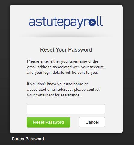 RESETTING YOUR PASSWORD If you forget your Username or Password, select Forgot Password.