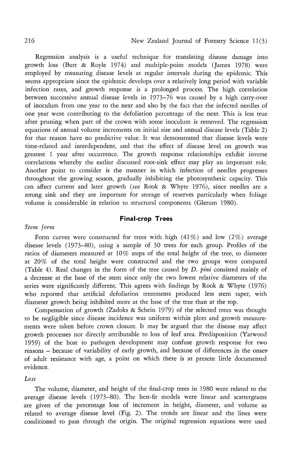 216 New Zealand Journal of Forestry Science 11(3) Regression analysis is a useful technique for translating disease damage into growth loss (Butt & Royle 1974) and multiple-point models (James 1978)