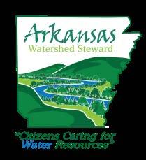 Arkansas Watershed Steward Program There have been several articles about and links referencing the Arkansas Watershed Steward Program, its events, and workshops in previous editions of Conservation