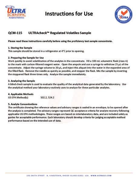 ULTRACHECK DOCUMENTATION Instruction Sheet Provided to the Analyst: ULTRAcheck Storage instructions Dilution instructions mimic those of PT samples List of applicable EPA Methods Sealed Certificate