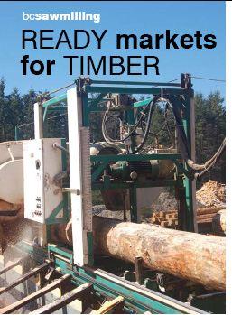 Click here to download a PDF of this article Two BC entrepreneurs have set up a mediumsized sawmilling operation on Vancouver Island and are finding ready markets from Belgium to Israel for the