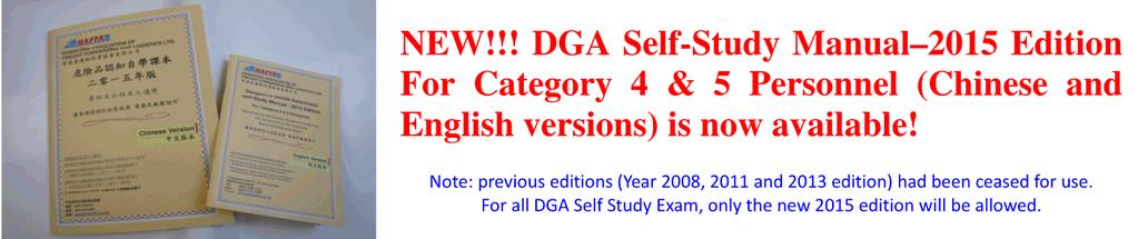To cater for the changes in the 56th Edition IATA DGR (2015) (with effect from 01 January 2015), HAFFA published the New Edition (Year 2015 edition) of DGA Self-Study Manual (Chinese and English