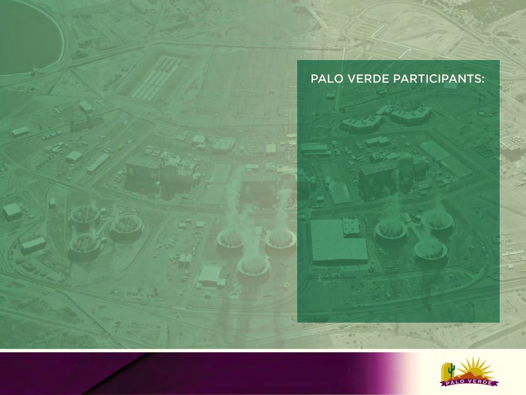 PALO VERDE FACTS: Palo Verde is operated by APS.