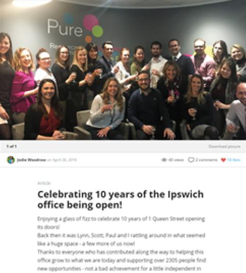 Survey says: a more cohesive workplace culture On their latest annual survey, three years after implementing their Jostle intranet, Pure employees have conﬁrmed that the initiative taken by