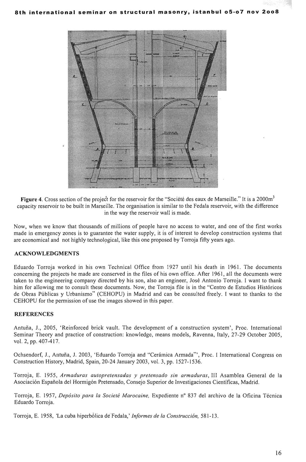 8th international seminar on structural masonry, istanbul 05-07 noy 2008 Figure 4. Cross section of the project for the reservoir for the "Societe des eaux de Marseille.