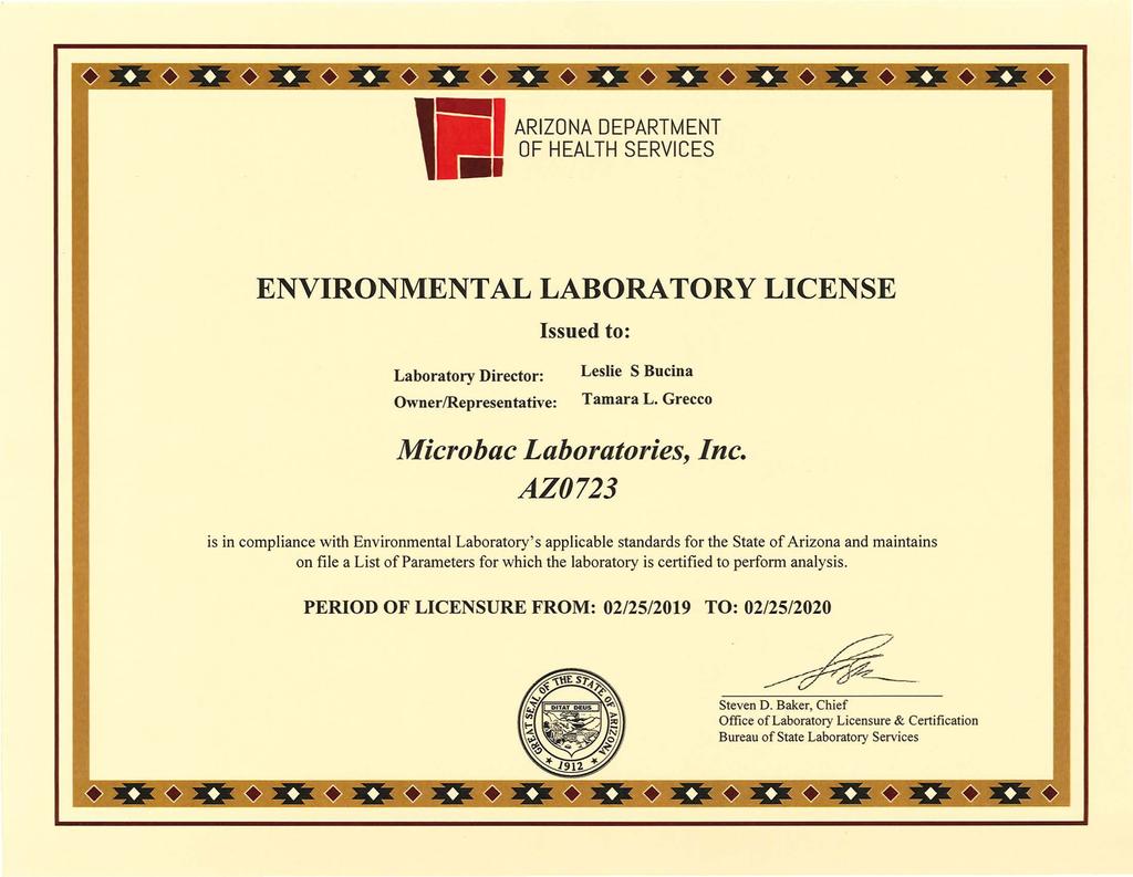 ENVIRONMENTAL LABORATORY LICENSE Issued to: Laboratory Director: Owner/Representative: Leslie S Bucina Tamara L.