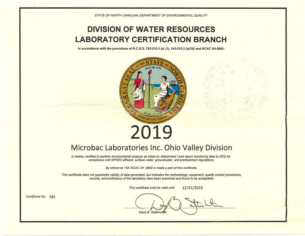 STATE OF NORTH CAROLINA DEPARTMENT OF ENVIRONMENTAL QUALITY DIVISION OF WATER RESOURCES LABORATORY CERTIFICATION BRANCH In accordance with the provisions of N.C.G.S. 143-215.3 (a) (1), 143-215.