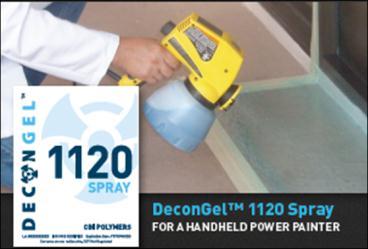 Apply DeconGel using a paint brush, a trowel, a handheld sprayer, or an industrial grade sprayer (use DeconGel 1120 or 1121 for spray application).