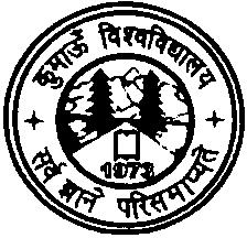 KUMAUN UNIVERSITY DEPARTMENT OF FORESTRY AND ENVIRONMENTAL SCIENCE M. Sc.
