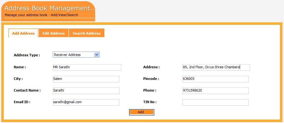 ADD ADDRESS ADDRESS BOOK From the SPOTON s WST main page, click on go link of Address book. It the details of receiver and delivery address.