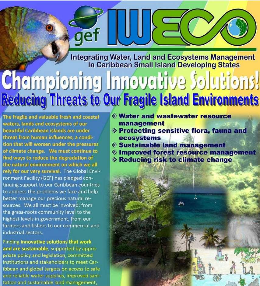 GEF IWEco Integrating Water, Land and Ecosystem Management in Caribbean Small Island Developing States Commitments to sustainable Integrated Coastal Management (ICM) and Large Marine
