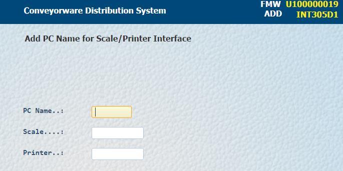 Use the Add Interface screen to record the PC Name, the (Optional) Scale Name, and the Label Printer Name (Workstation ID).