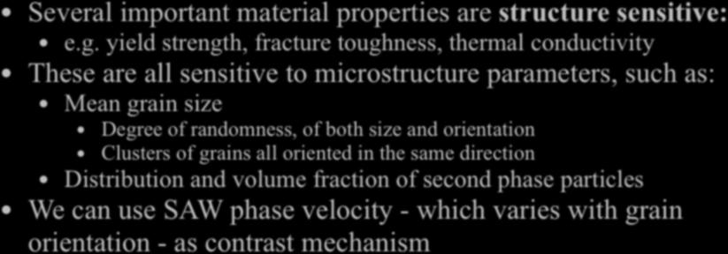 microstructure Several important material properties are structure