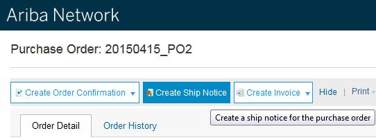 Create Ship Notice 1. Create Ship Notice using your Ariba account once items were shipped. Multiple ship notices per purchase order might be sent. Click the Create 1 Ship Notice button. 2.