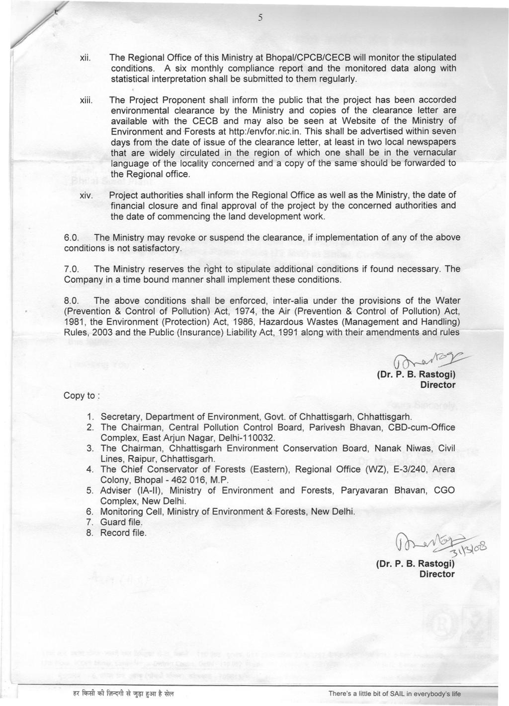 ('. xii. -- --- 5 The Regional Office of this Ministry at Bhopal/CPCB/CECB will monitor the stipulated conditions.