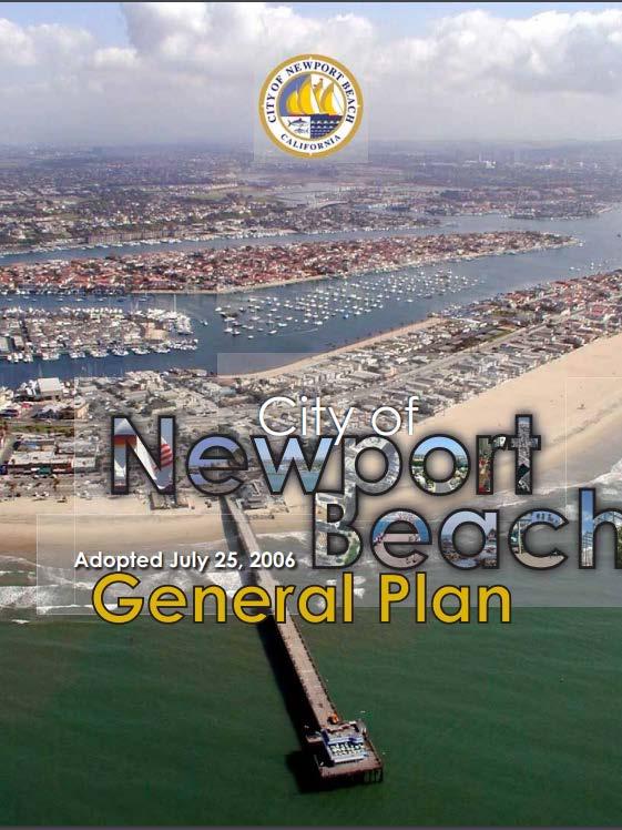 THE GENERAL PLAN TODAY Land Use Harbor and Bay Housing Historical Resources