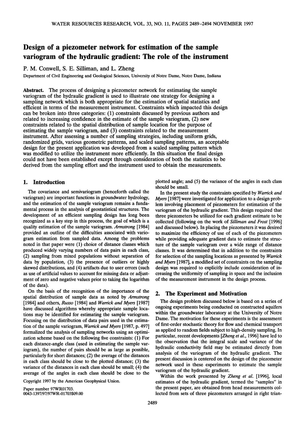 WATER RESOURCES RESEARCH, VOL. 33, NO. 11, PAGES 2489-2494 NOVEMBER 1997 Design of a piezometer network for estimation of the sample variogram of the hydraulic gradient: The role of the instrument P.