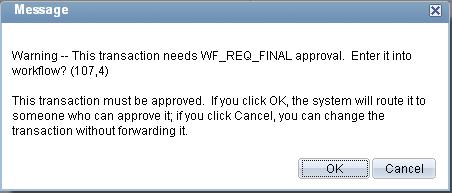 SUBJECT: Requisition Workflow Page 24 of 29 Step 6: Click and the Requisition
