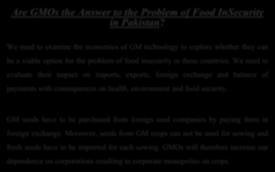 Are GMOs the Answer to the Problem of Food InSecurity in Pakistan?