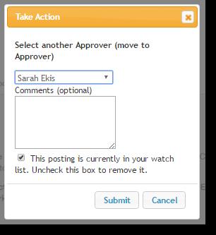 2.5 Approver: How to Approve a Position for Posting, Continued Step Action 10 Sending to another Approver: Click the drop-down arrow to select the appropriate name as pictured below.