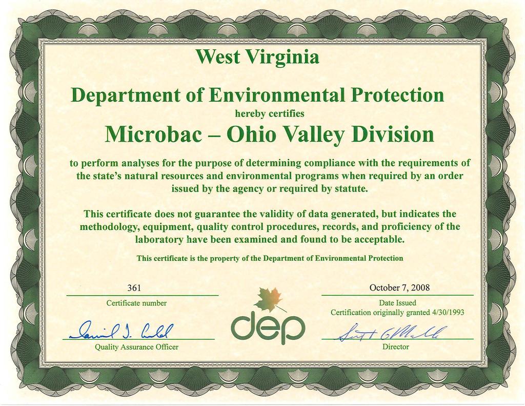 West Virginia Department of Environmental Protection hereby certifies Microbac - Ohio Valley Division to perform analyses for the purpose of determining compliance with the requirements of the