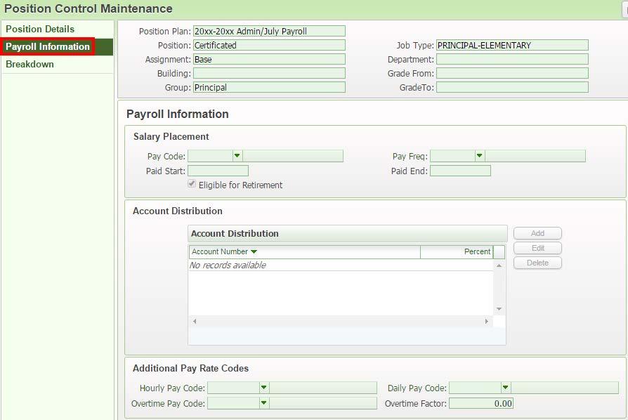 Payroll Information tab (all fields optional)- Pay Code and Pay Freq can be most commonly used codes for this type of position so that it defaults on an assignment.